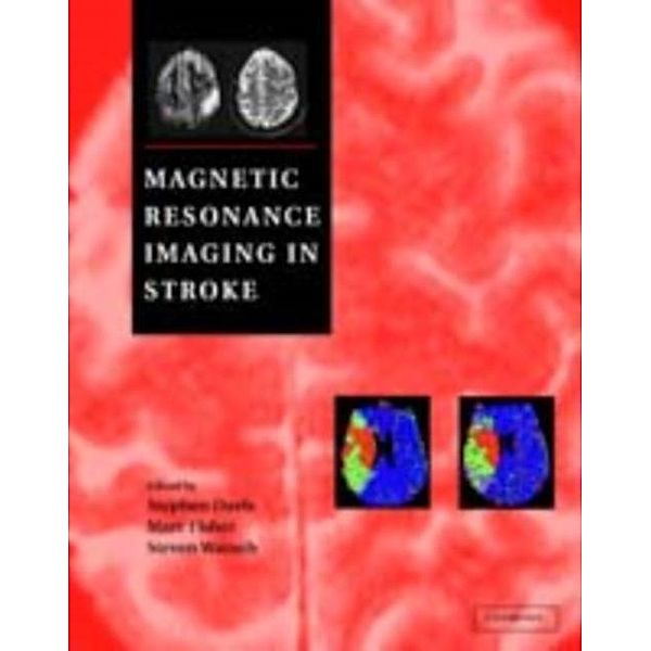 Magnetic Resonance Imaging in Stroke