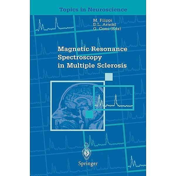 Magnetic Resonance Spectroscopy in Multiple Sclerosis / Topics in Neuroscience
