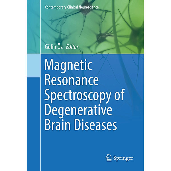 Magnetic Resonance Spectroscopy of Degenerative Brain Diseases