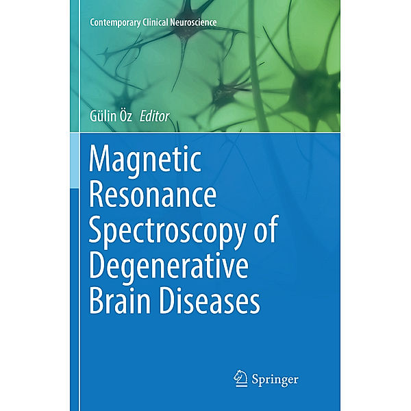 Magnetic Resonance Spectroscopy of Degenerative Brain Diseases