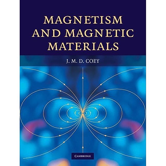 Magnetism and Magnetic Materials eBook v. J. M. D. Coey | Weltbild