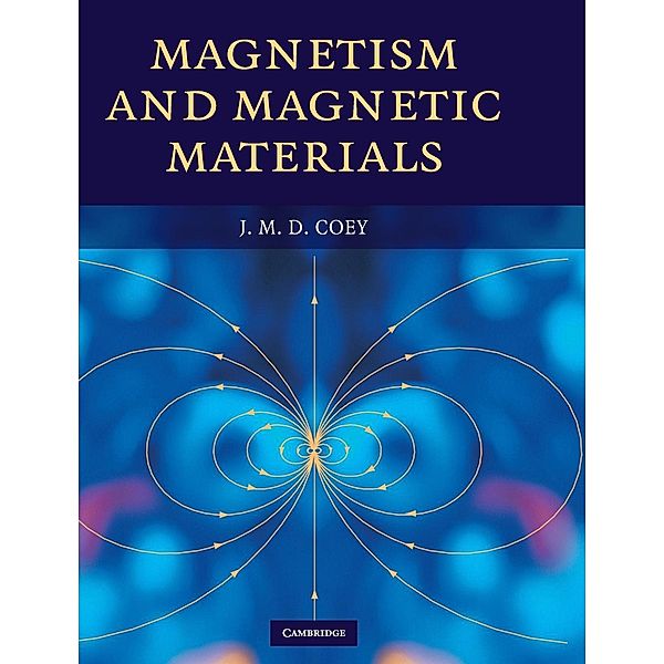 Magnetism and Magnetic Materials, J. M. D. Coey