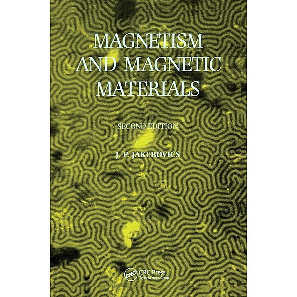 Magnetism and Magnetic Materials, J. P. Jakubovics