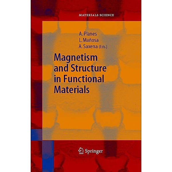 Magnetism and Structure in Functional Materials / Springer Series in Materials Science Bd.79