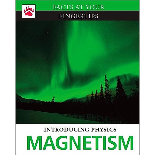 Magnetism / Brown Bear Books Ltd, GRAHAM BATEMAN