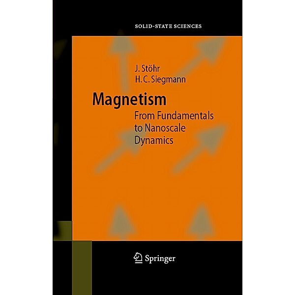 Magnetism / Springer Series in Solid-State Sciences Bd.152, Joachim Stöhr, Hans Christoph Siegmann