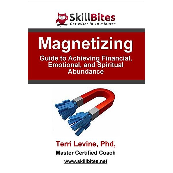 Magnetizing, Ph. D Terri Levine