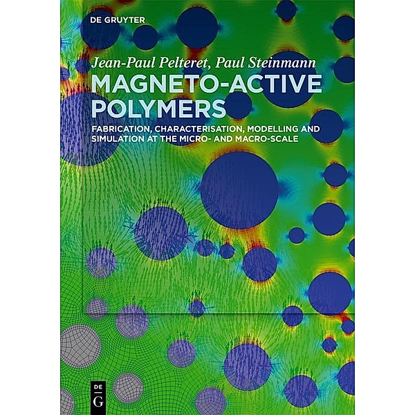 Magneto-Active Polymers, Jean-Paul Pelteret, Paul Steinmann