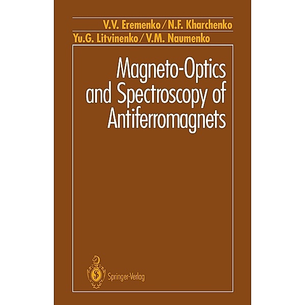 Magneto-Optics and Spectroscopy of Antiferromagnets, V. V. Eremenko, N. F. Kharchenko, Yu. G. Litvinenko, V. M. Naumenko