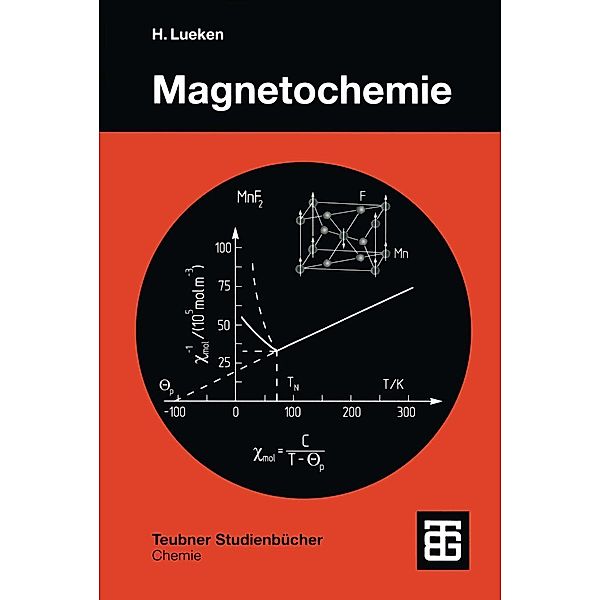 Magnetochemie / Teubner Studienbücher Chemie, Heiko Lueken