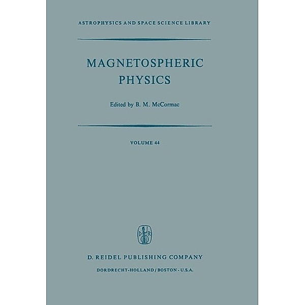 Magnetospheric Physics / Astrophysics and Space Science Library Bd.44