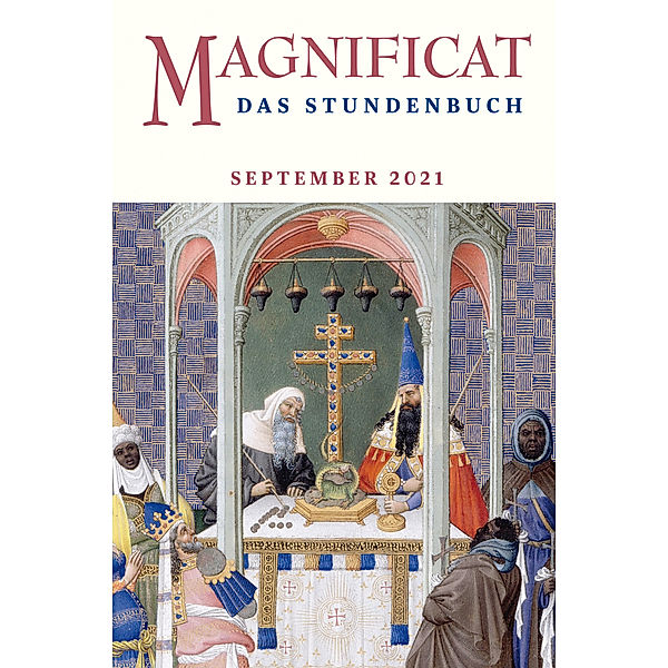 Magnificat / 09.2021 / MAGNIFICAT, Das Stundenbuch.Ausg.2021/09