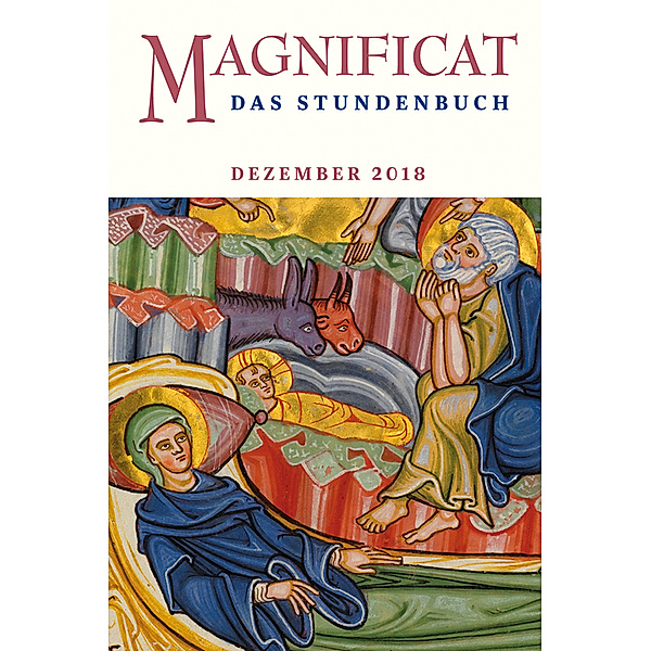 Magnificat / 2018/12 / MAGNIFICAT, Das Stundenbuch.Ausg.2018/12