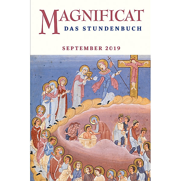 Magnificat / 2019/09 / MAGNIFICAT, Das Stundenbuch.Ausg.2019/09
