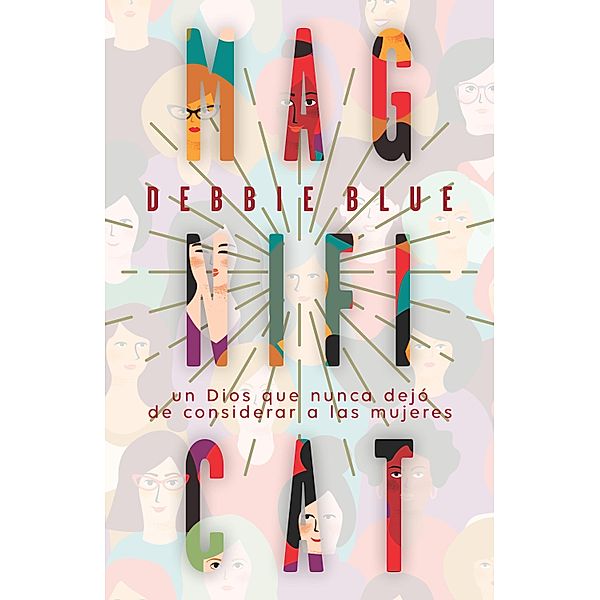 Magníficat, Debbie Blue