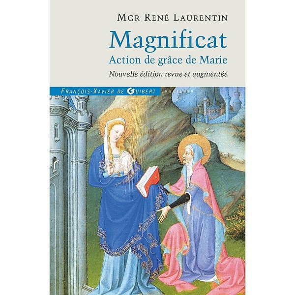 Magnificat, René Laurentin