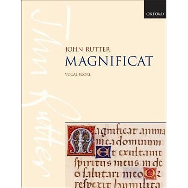 Magnificat, für Solo-Sopran (-Mezzosopran), Chor und Orchester (Kammerorchester), John Rutter
