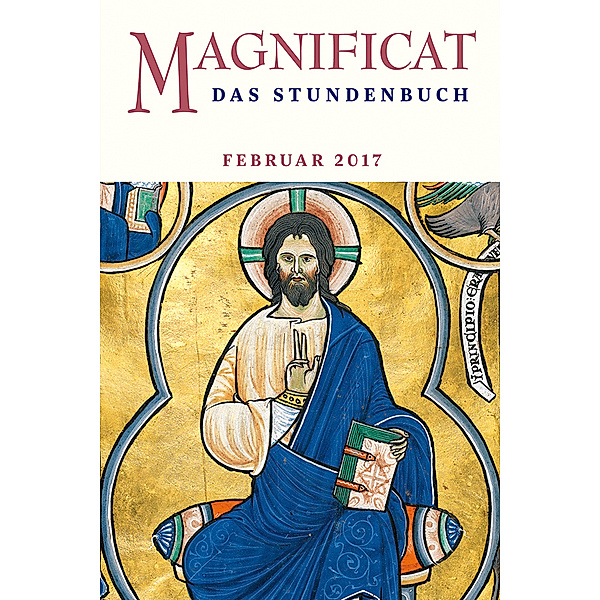 Magnificat / MAGNIFICAT, Das Stundenbuch.Ausg.2017/02