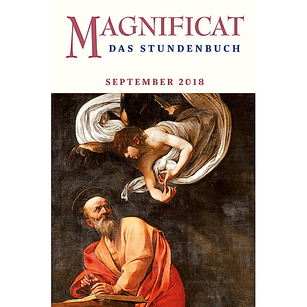 Magnificat / MAGNIFICAT, Das Stundenbuch.Ausg.2018/09