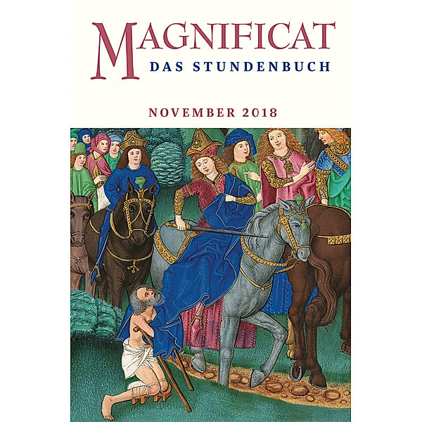 Magnificat / MAGNIFICAT, Das Stundenbuch.Ausg.2018/11