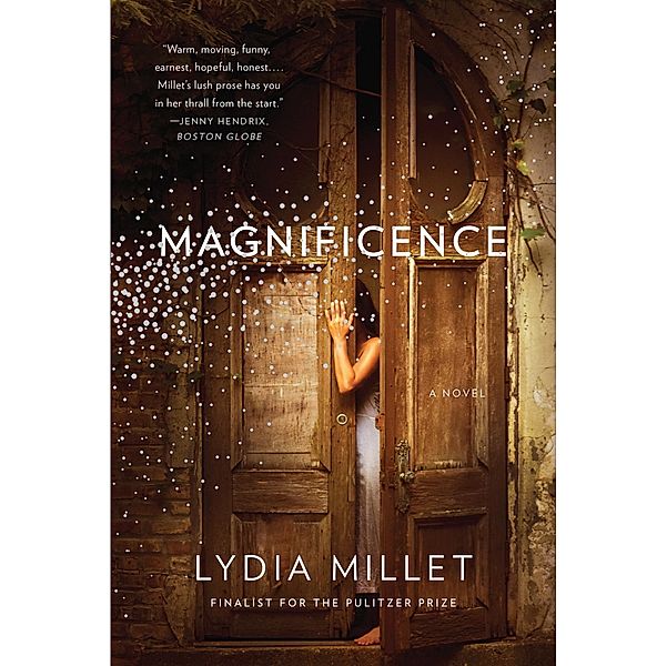 Magnificence: A Novel, Lydia Millet