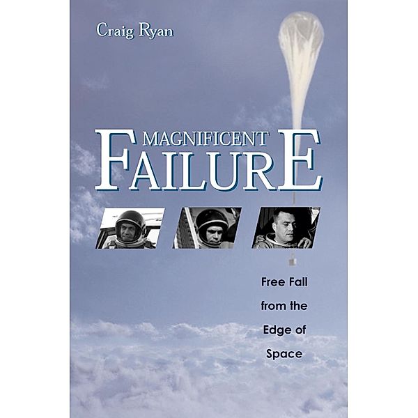 Magnificent Failure, Craig Ryan