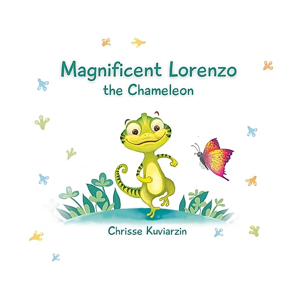 Magnificent Lorenzo the Chameleon / Lorenzo the Chameleon, Chrisse Kuviarzin