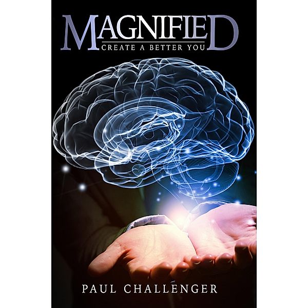 Magnified / CLM Publishing, Paul Challenger