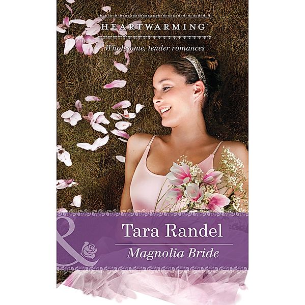 Magnolia Bride, Tara Randel