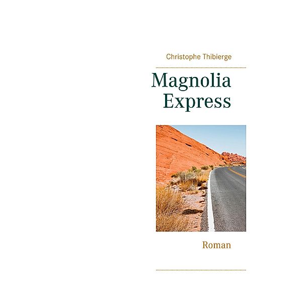 Magnolia Express, Christophe Thibierge