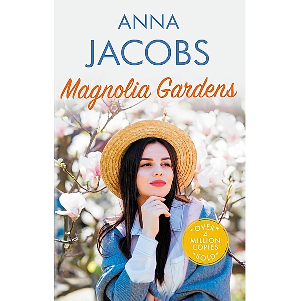 Magnolia Gardens / Larch Tree Lane Bd.3, Anna Jacobs