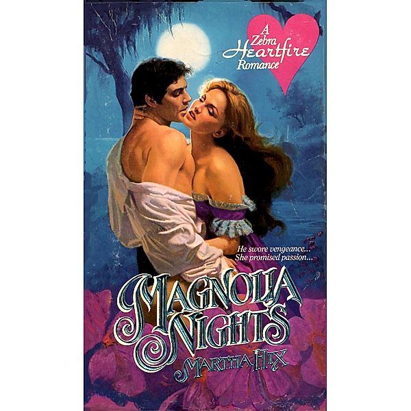 Magnolia Nights / Zebra Books, Martha Hix