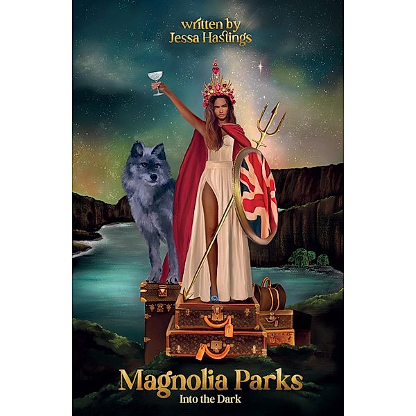 Magnolia Parks: Into the Dark / Magnolia Parks Universe Bd.5, Jessa Hastings