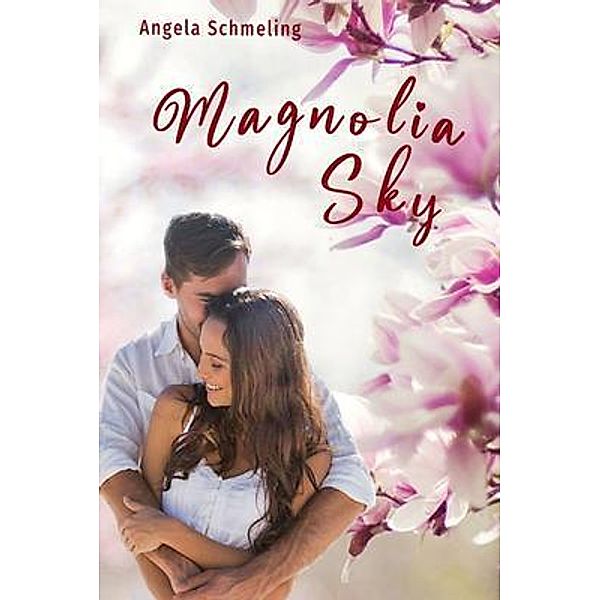 Magnolia Sky, Angela Schmeling