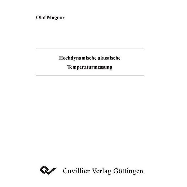 Magnor, O: Hochdynamische Akustische Temperaturmessung, Olaf Magnor