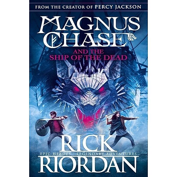 Magnus Chase and the Ship of the Dead, Rick Riordan