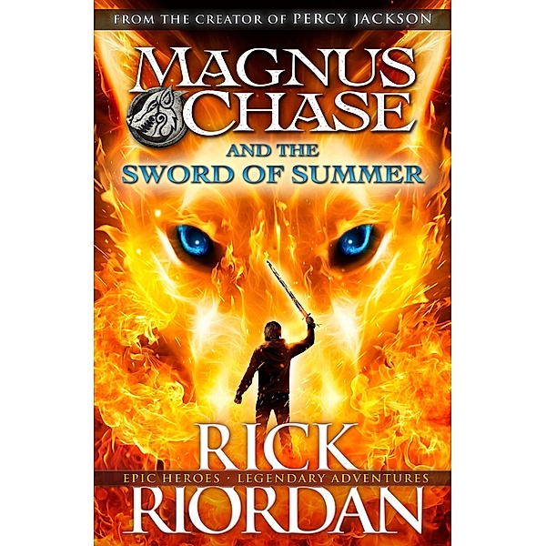 Magnus Chase and the Sword of Summer (Book 1) / Magnus Chase Bd.1, Rick Riordan