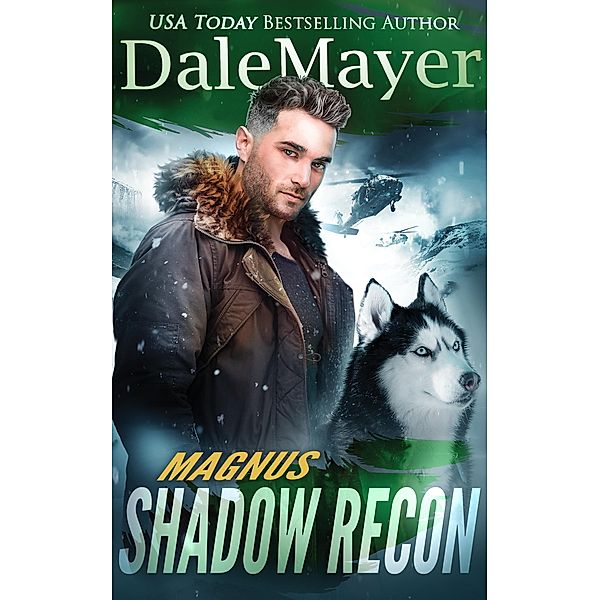 Magnus (Shadow Recon, #1) / Shadow Recon, Dale Mayer