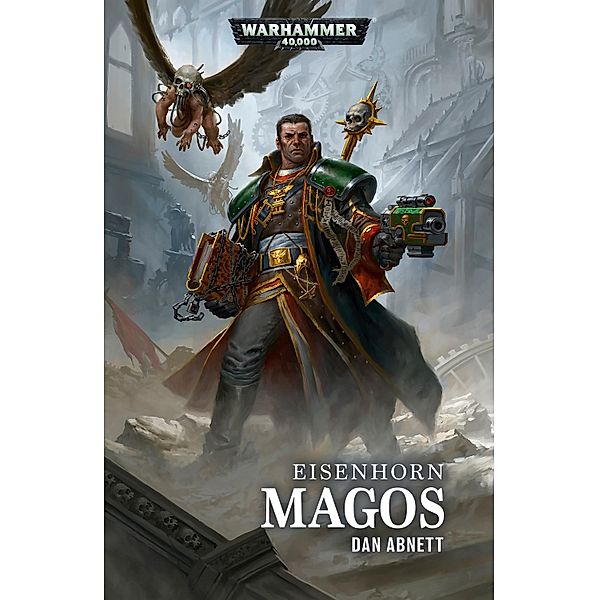 Magos / Warhammer 40,000: Eisenhorn Bd.4, Dan Abnett