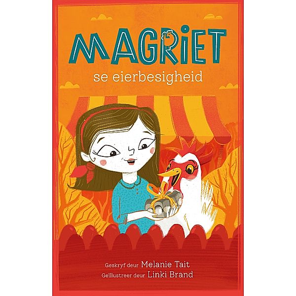 Magriet se eierbesigheid / Die Magriet-reeks Bd.4, Melanie Tait