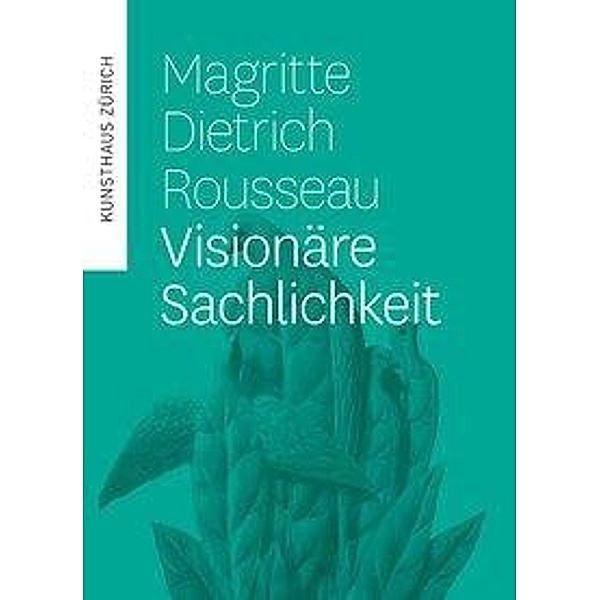 Magritte, Dietrich, Rousseau