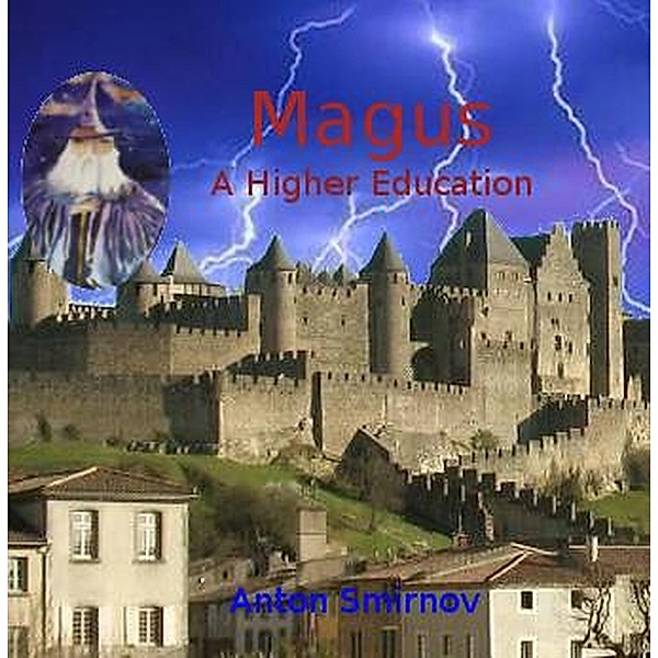 Magus: a Higher Education / Magus, Anton Smirnov