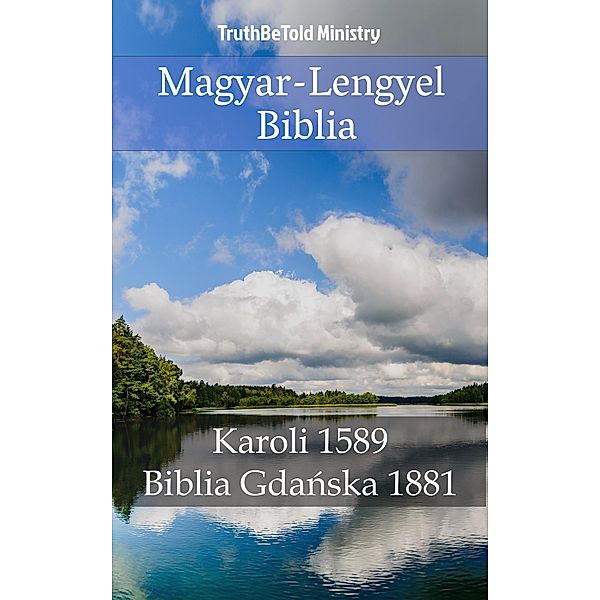 Magyar-Lengyel Biblia / Parallel Bible Halseth Bd.453, Truthbetold Ministry