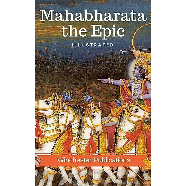 Mahabharata the Epic: Illustrated, Ram Das