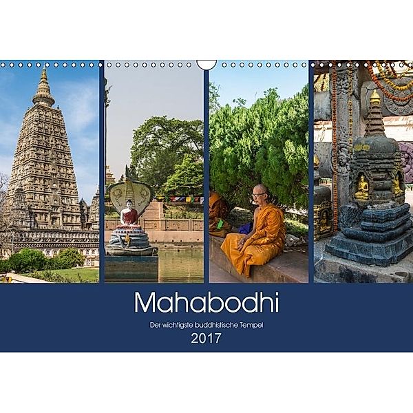 Mahabodhi - Der wichtigste buddhistische Tempel (Wandkalender 2017 DIN A3 quer), Ricardo Santanna