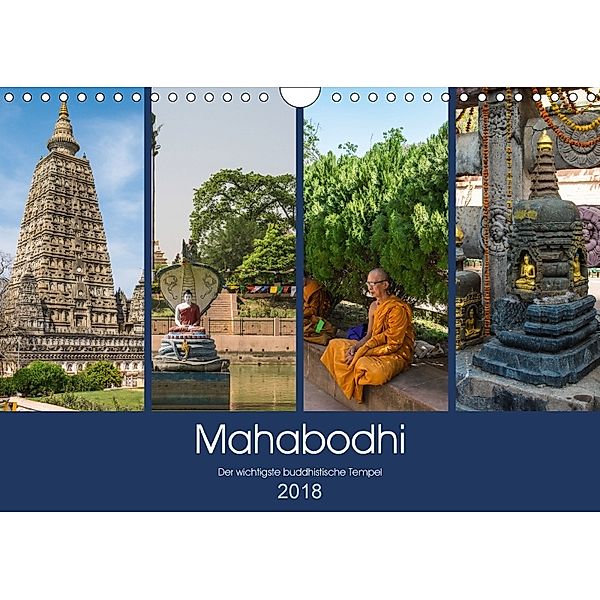 Mahabodhi - Der wichtigste buddhistische Tempel (Wandkalender 2018 DIN A4 quer) Dieser erfolgreiche Kalender wurde diese, Ricardo Santanna