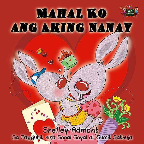 Mahal Ko ang Aking Nanay / Tagalog Bedtime Collection, Shelley Admont, Kidkiddos Books