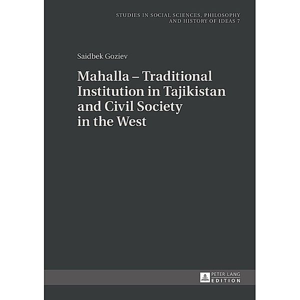 Mahalla - Traditional Institution in Tajikistan and Civil Society in the West, Goziev Saidbek Goziev