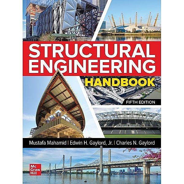 Mahamid, M: Structural Engineering Handbook, Mustafa Mahamid, Edwin Gaylord, Charles Gaylord
