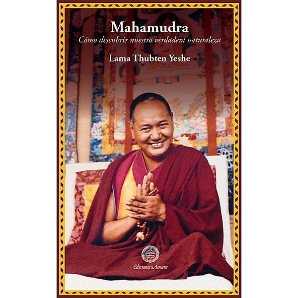Mahamudra, Lama Yeshe
